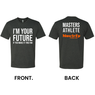 (Charcoal) I'M YOUR FUTURE, MASTERS Athlete, Men's T-Shirt - Muscle Up Bars
